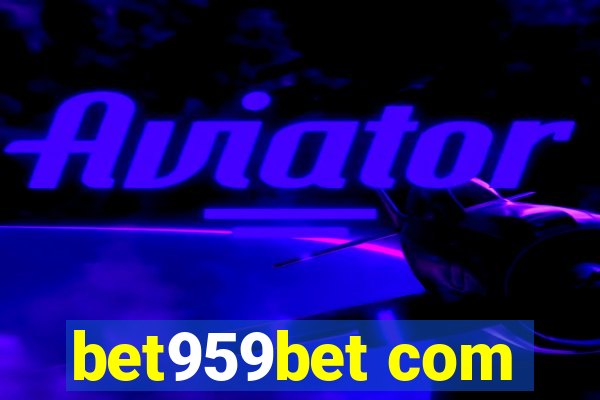 bet959bet com